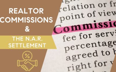 Realtor Commissions and the N.A.R. Settlement