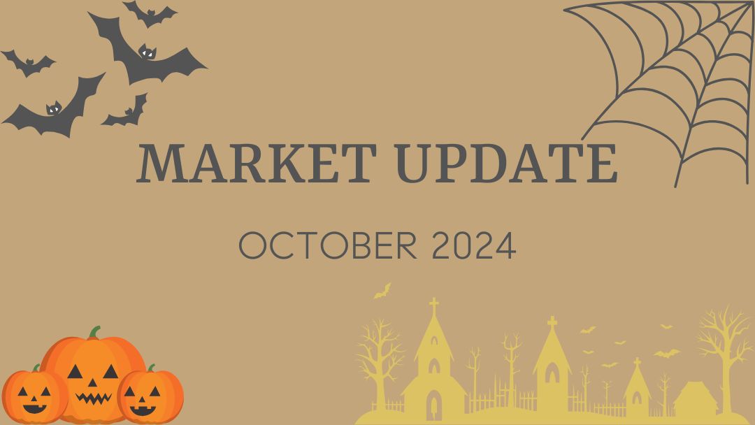 October 2024 – Real Estate Market Update