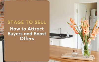 Stage to Sell: How to Attract Buyers and Boost Offers