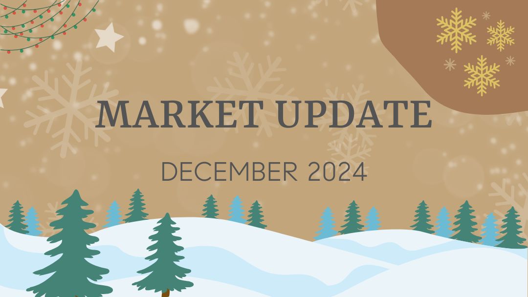 December 2024 – Real Estate Market Update